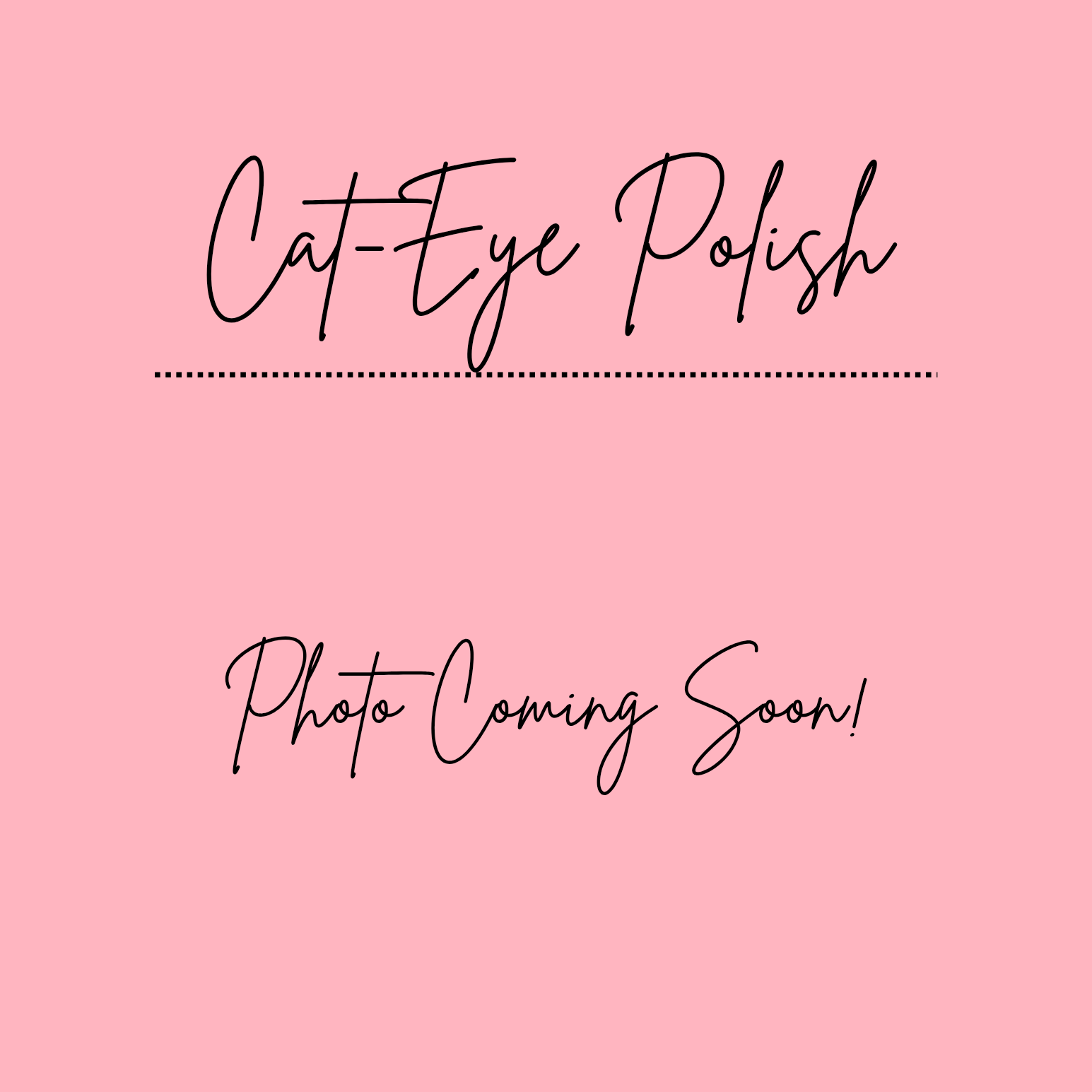 Cat Eye Polish-Pick 1 Color